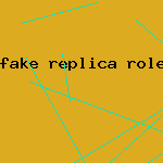 fake replica rolex