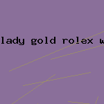 lady gold rolex watch