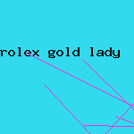 rolex gold lady