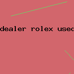 dealer rolex used