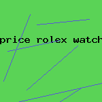 price rolex watch wholesale