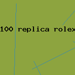 100 replica rolex under