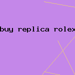 buy replica rolex