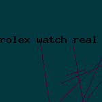 rolex watch real or fake