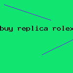 buy replica rolex