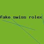 fake swiss rolex watch