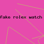 fake rolex watch