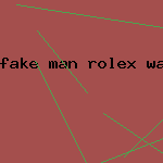 fake man rolex watch