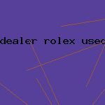 dealer rolex used