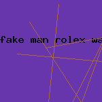 fake man rolex watch