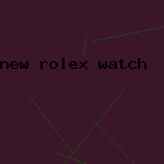 new rolex watch