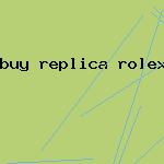 buy replica rolex