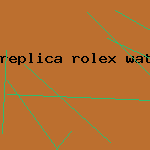 replica rolex watch