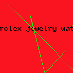 rolex jewelry watch