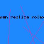 man replica rolex