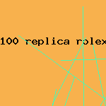 100 replica rolex under