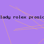 lady rolex president