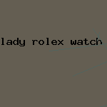 lady rolex watch