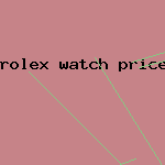 rolex watch price list