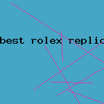 best rolex replica