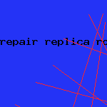 repair replica rolex