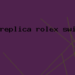 replica rolex swiss watch