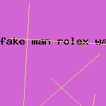 fake man rolex watch