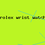 rolex wrist watch