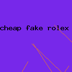 cheap fake rolex