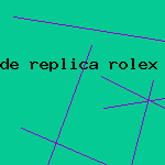 de replica rolex