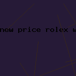 new price rolex watch