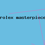 rolex masterpiece