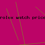 rolex watch price list