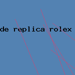 de replica rolex