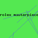 rolex masterpiece