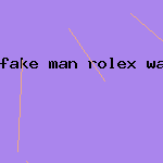 fake man rolex watch