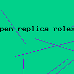 pen replica rolex