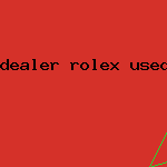 dealer rolex used