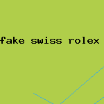 fake swiss rolex watch replica