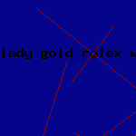 lady gold rolex watch