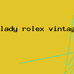 lady rolex vintage watch