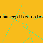 com replica rolex