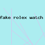 fake rolex watch sale