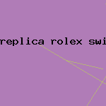 replica rolex swiss watch