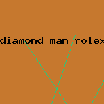 diamond man rolex watch