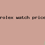 rolex watch price list