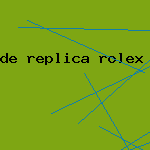 de replica rolex