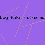 buy fake rolex watch