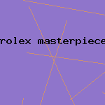 rolex masterpiece