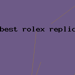 best rolex replica